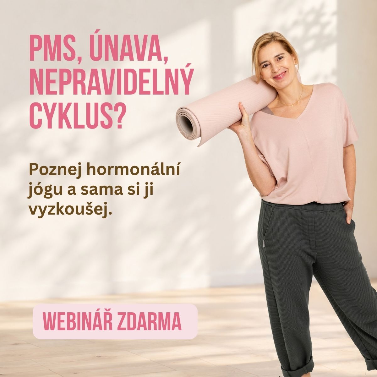 Hormonální jóga: řešení ženských potíží